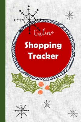 Online Shopping Tracker: Keep track of your online purchases, Shopping Expense Tracker Personal Log Book Christmas Cover (Vol. #4) Cover Image