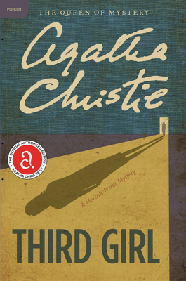 Third Girl: A Hercule Poirot Mystery: The Official Authorized Edition (Hercule Poirot Mysteries #34)