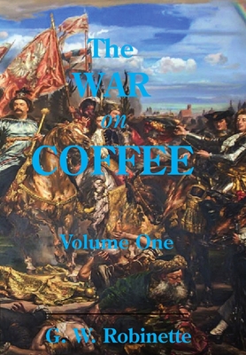 The War on Coffee: Volume One Cover Image