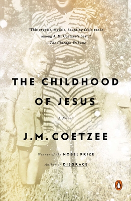 The Childhood of Jesus: A Novel Cover Image