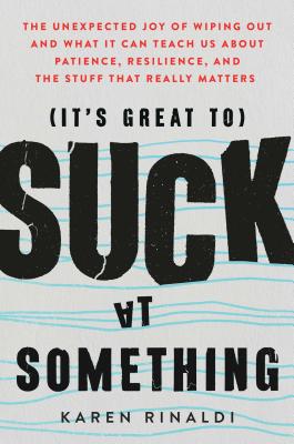 Cover for It's Great to Suck at Something