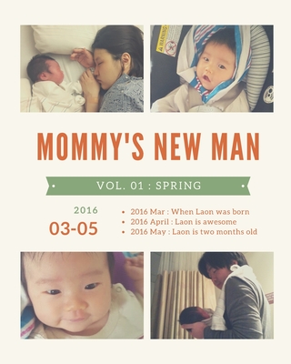 Mommy's New Man, Vol. 01: 2016 Spring: Spring (2016.03 - 2016.05) Cover Image