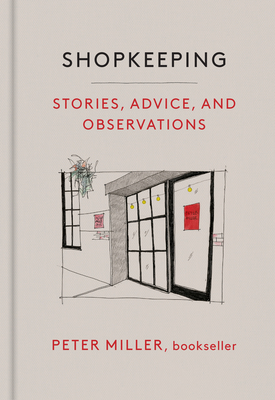 Shopkeeping: Stories, Advice, and Observations Cover Image