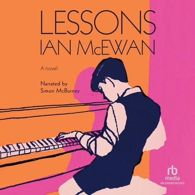 Lessons By Ian McEwan, Simon McBurney (Read by) Cover Image