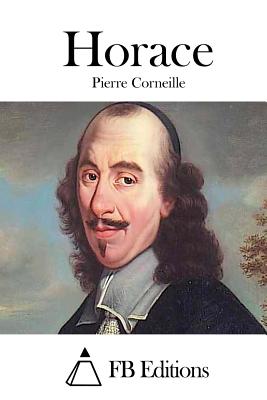 Horace By Fb Editions (Editor), Pierre Corneille Cover Image