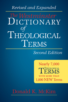The Westminster Dictionary of Theological Terms, Second Edition: Revised and Expanded Cover Image