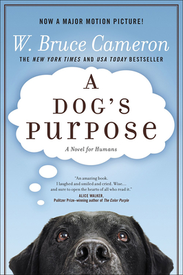 A Dog's Purpose By W. Bruce Cameron Cover Image