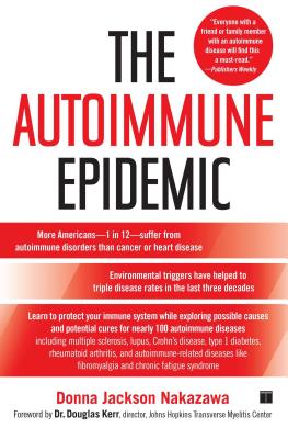 The Autoimmune Epidemic