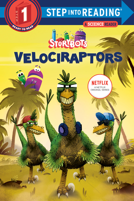 Velociraptors (StoryBots) (Step into Reading) By Scott Emmons, Nikolas Ilic (Illustrator) Cover Image