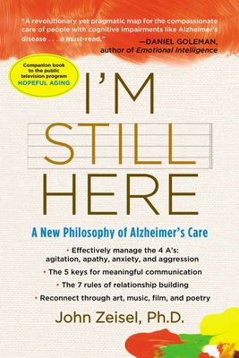 I'm Still Here: A New Philosophy of Alzheimer's Care Cover Image