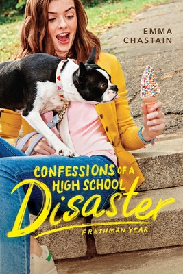 Confessions of a High School Disaster: Freshman Year Cover Image