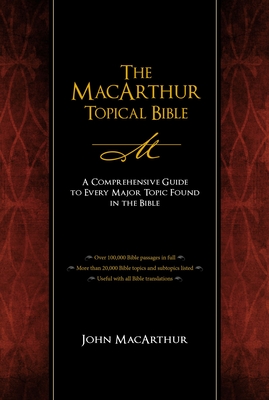 The MacArthur Topical Bible Cover Image