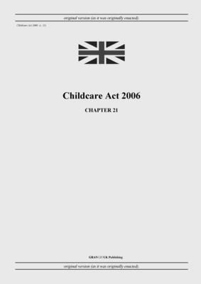 Childcare Act 2006 (c. 21) Cover Image