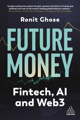 Future Money: Fintech, AI and Web3 Cover Image