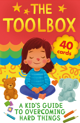The Toolbox: A Kid&#039;s Guide to Overcoming Hard Things (Clever Emotions Cards)
