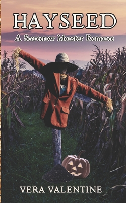 Hayseed: A Scarecrow Monster Romance Cover Image