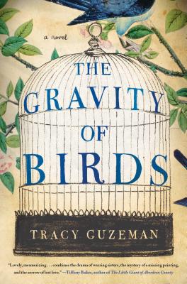 Cover Image for The Gravity of Birds: A Novel