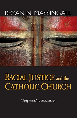 Racial Justice and the Catholic Church Cover Image