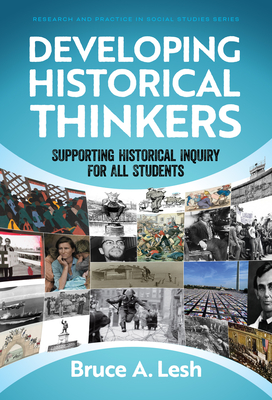 Developing Historical Thinkers: Supporting Historical Inquiry for All Students Cover Image
