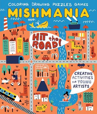 Hit the Road! (Mishmania) By Little Bee Books Cover Image