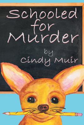 Cover for Schooled for Murder