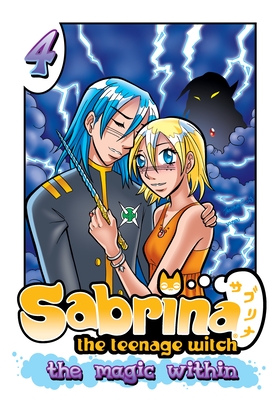Sabrina the Teenage Witch: The Magic Within 4 (Sabrina Manga #4)  (Paperback)
