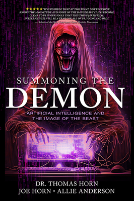 Summoning the Demon: Artificial Intelligence and the Image of the Beast: Artificial Intelligence and the Image of the Beast Cover Image