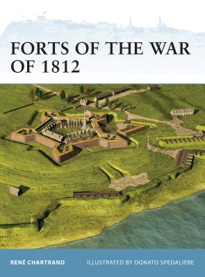 Forts of the War of 1812 (Fortress)
