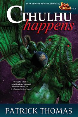 Cthulhu Happens: A Dear Cthulhu Collection Cover Image