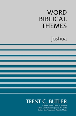 Joshua (Word Biblical Themes) By Trent C. Butler Cover Image