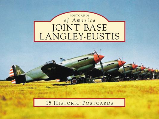 Joint Base Langley-Eustis (Postcards of America)