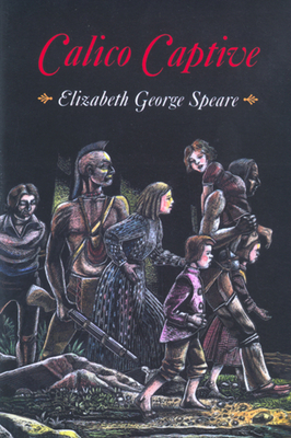 Calico Captive By Elizabeth George Speare Cover Image