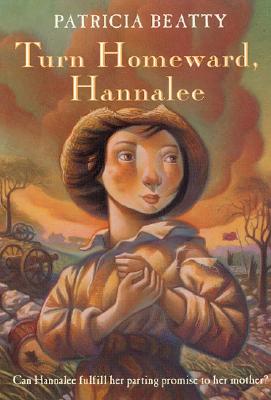 Turn Homeward, Hannalee By Patricia Beatty, Various (Illustrator) Cover Image