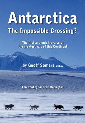 Antarctica: The Impossible Crossing? Cover Image