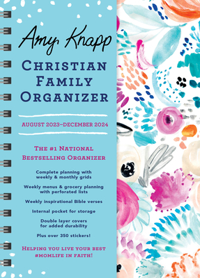 2024 Amy Knapp's Christian Family Organizer: August 2023 - December 2024 (Amy Knapp's Plan Your Life Calendars) By Amy Knapp Cover Image