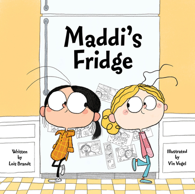 Maddi's Fridge By Lois Brandt, Vin Vogel Cover Image