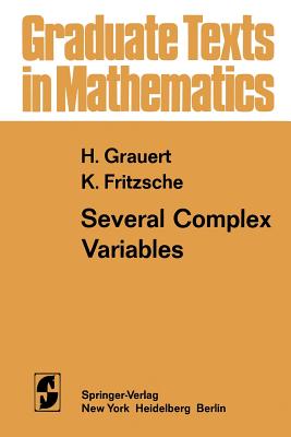 Several Complex Variables (Graduate Texts in Mathematics #38)