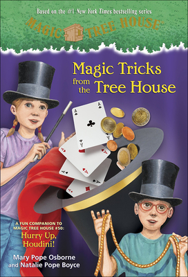 Magic Tricks from the Tree House: A Fun Companion to Magic Tree House #50: Hurry Up, Houdini! (Stepping Stone Books)