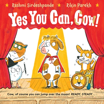 Yes You Can, Cow By Rashmi Sirdeshpande, Rikin Parekh (Illustrator) Cover Image