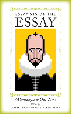 Cover for Essayists on the Essay