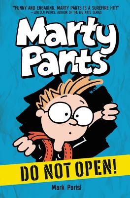 Marty Pants #1: Do Not Open! Cover Image