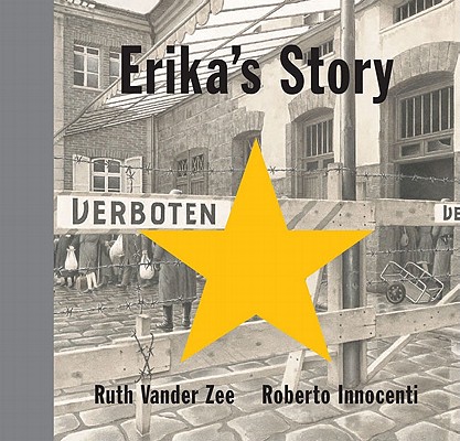 Erika's Story By Ruth Vander Zee, Roberto Innocenti (Illustrator) Cover Image