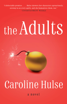 The Adults: A Novel Cover Image