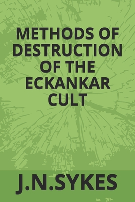 Methods of Destruction in the Eckankar Cult Cover Image