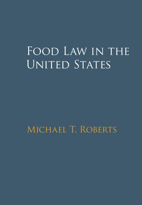 Food Law in the United States Cover Image