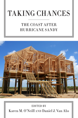 Taking Chances: The Coast after Hurricane Sandy Taking Chances: The Coast after Hurricane Sandy cover