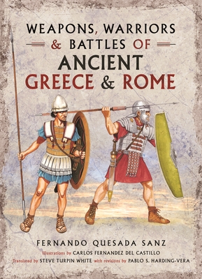 Weapons, Warriors and Battles of Ancient Greece and Rome Cover Image