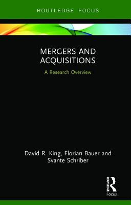 Mergers and Acquisitions: A Research Overview (State of the Art in Business Research) Cover Image