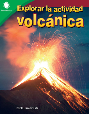 Explorar la actividad volcánica (Smithsonian: Informational Text)
