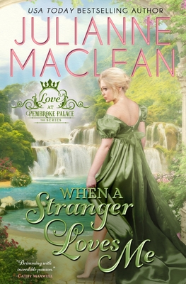 When a Stranger Loves Me By Julianne MacLean Cover Image
